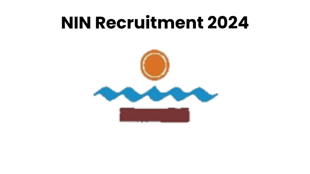 NIN Recruitment 2024 Notification Nin Latest Recruitment 2024   NIN Recruitment 2024 1024x576 