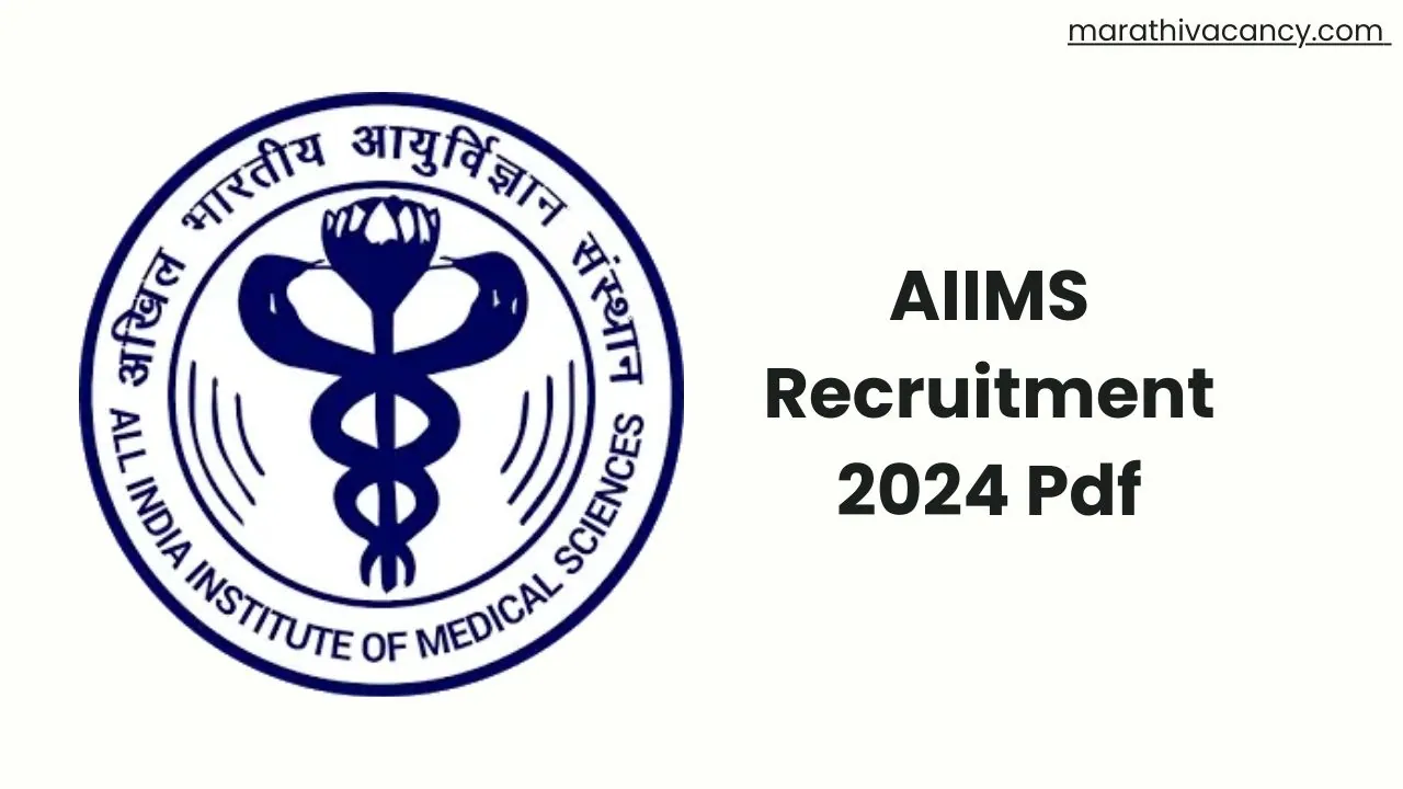 AIIMS Recruitment 2024 Pdf, Senior Resident Vacancy 2024